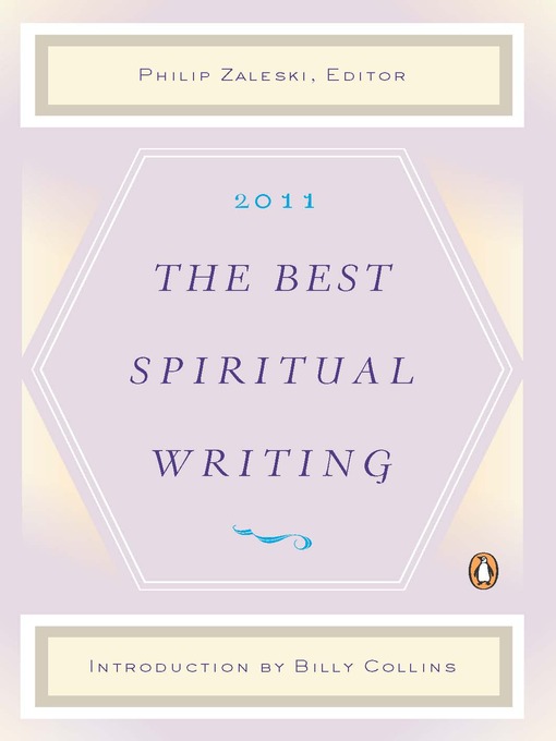Title details for The Best Spiritual Writing 2011 by Philip Zaleski - Available